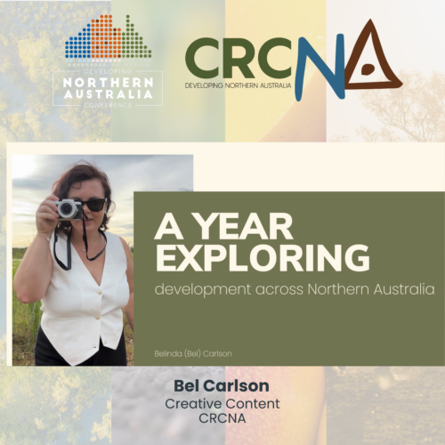 A year exploring development across Northern Australia